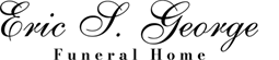 Eric S. George Funeral Home