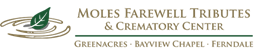 Moles Farewell Tributes & Crematory