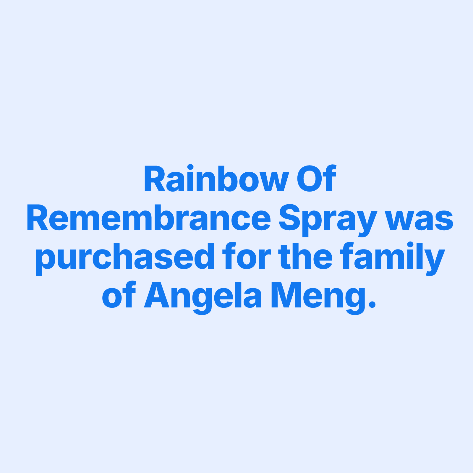 Tribute Wall | Angela Meng