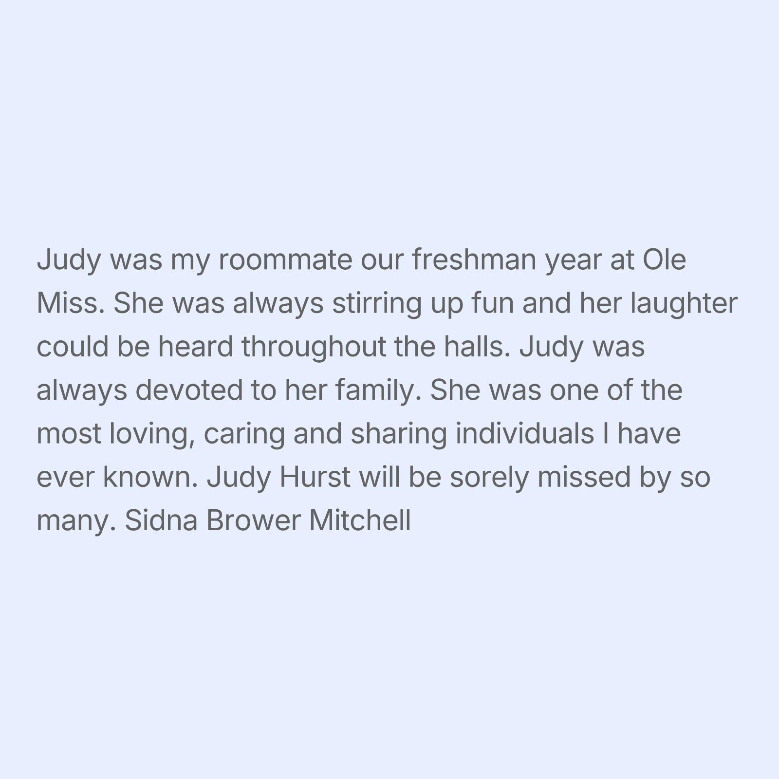 Tribute Wall | Mary Judith (Judy) Hurst