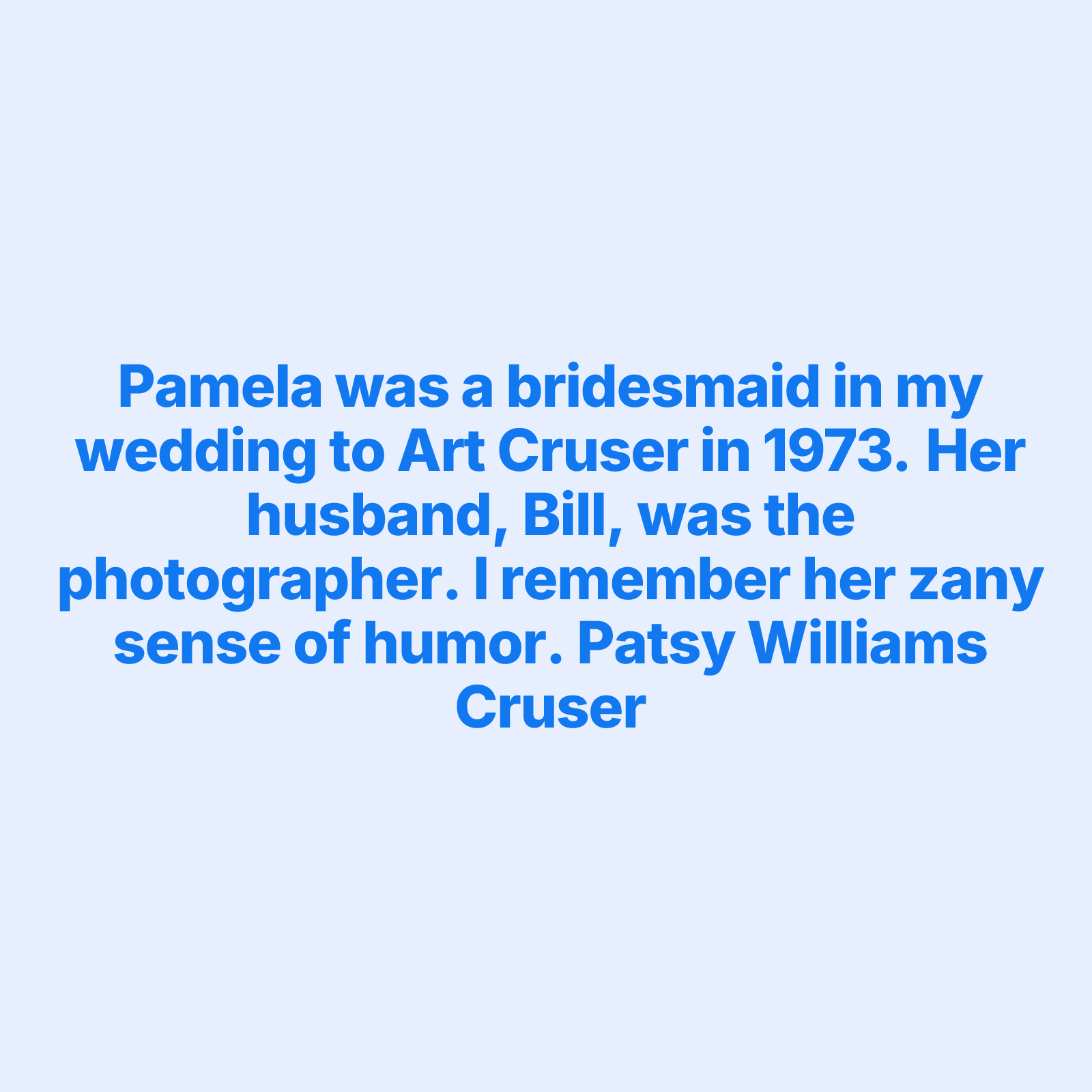 Tribute Wall | Pamela Elizabeth Luttrell, image size:1600x1600