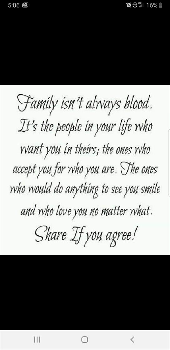 Family is defined by love and acceptance, not just by blood relations.