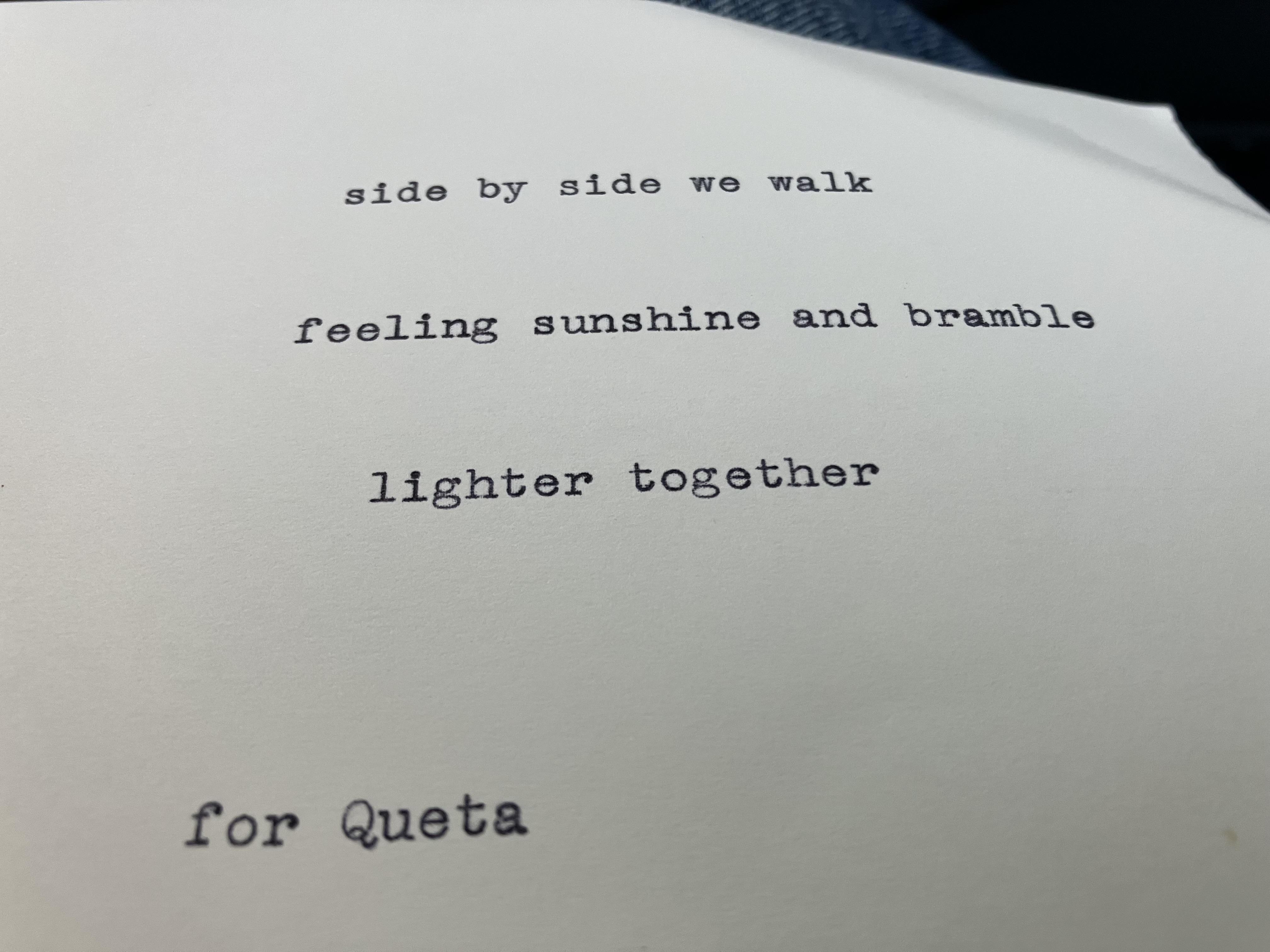 Poem captures the feeling of companionship and joy in life, dedicated to Queta.