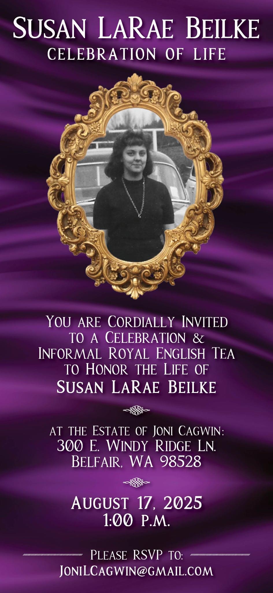 Join us for a royal tea to celebrate Susan Larae Bielke's life!