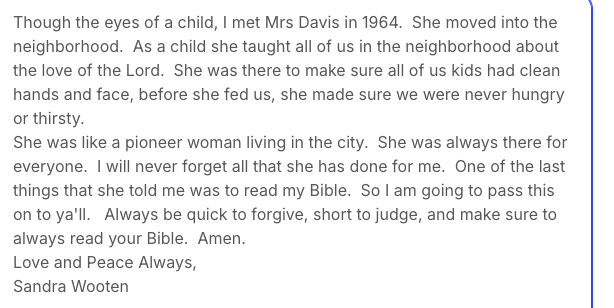 Sharing fond memories of Mrs. Davis, a cherished mentor and neighbor from my childhood.