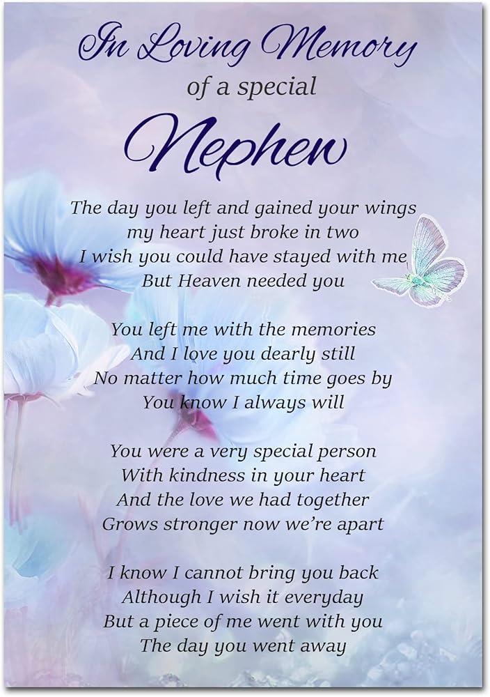 A heartfelt message expresses love and loss for a nephew, reflecting memories and connection.