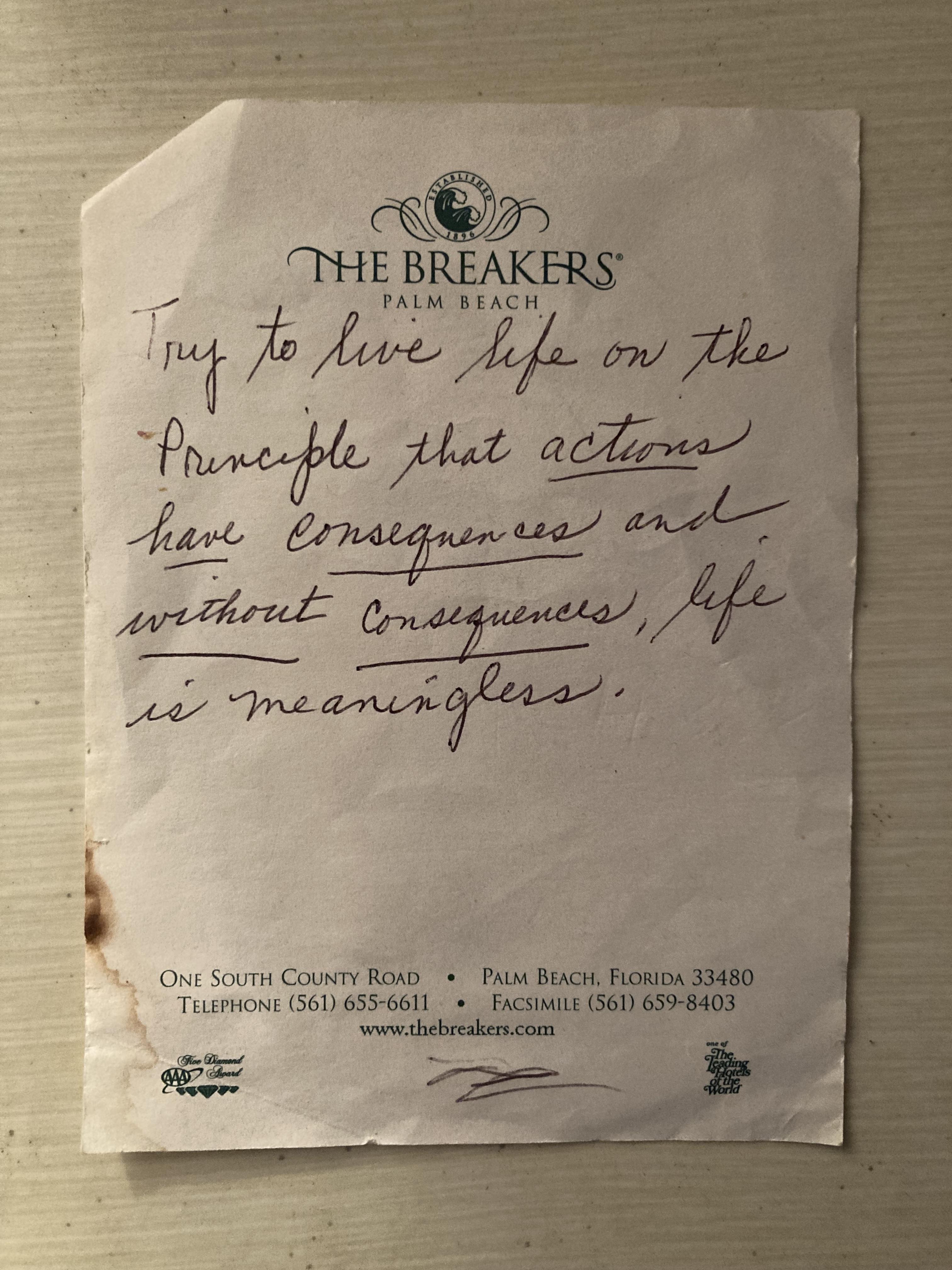 Someone wrote a note about life principles and the meaning of actions in Palm Beach.