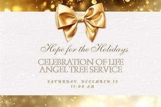 Hope for the Holidays - Celebration of Life