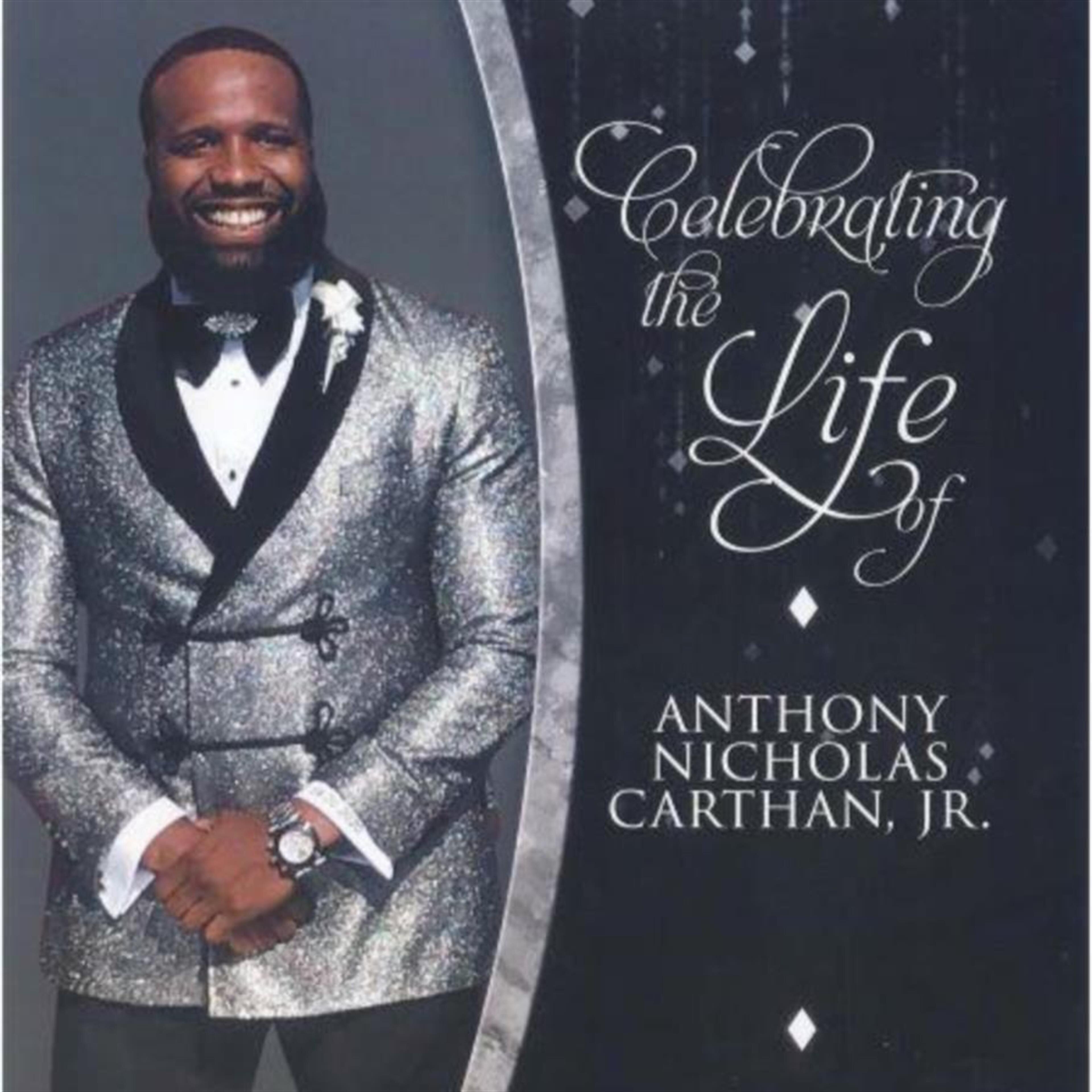 Mr. Anthony Nicholas Carthan Jr.