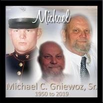 Michael C. Gniewoz, Sr.