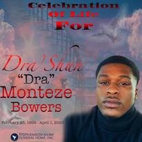 Mr. Dra’Shun Monteze Bowers Sr.